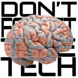 Don't Forget The Tech