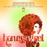 JOSH MILAN - HONEYSWEET MIX