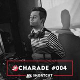 Charade #004 by Shortcut