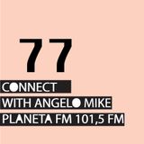 Connect 77 with Angelo Mike