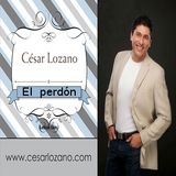 EL PERDÓN - DR. CÉSAR LOZANO