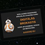 NABARĪTS 18.12.2015. - Digitālās brokastis - Star Wars gadžeti, #jaEsBūtuDžedajs