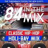 LATIN PRINCE HOLI-BAY MIX "4TH OF JULY" Q102.1 THE THROWBACK STATION (BAY-AREA)