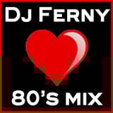 Love 80's Mix set By: Dj Ferny