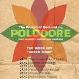 Poldoore - The Week Off Greek Tour