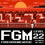 Foreground Music, Level 22! FC/NES/GB ’89 四