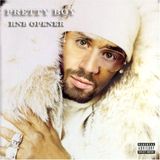 Pretty Boy - RnB Opener