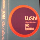 Seb Fontaine - Live @ Lush - The Collection - Side B