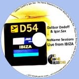 Dalibor Dadoff & Live Saxophone - No Name Sessions (IBIZA 2011)