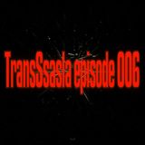 TransSsasla episode 006