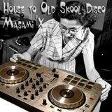 House to Old Skool Disco Masami'X Tape