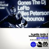GONESTHEDJ - LIVE FROM LA PETITE x WORLDWIDE FESTIVAL