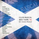 Club Rascal Mix Tape 76