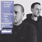 Metalheadz RinseFM: Jubei & SP:MC 16th March 2016