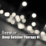 Reestar - Deep Session Therapy VI