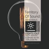 LIGHTS OUT w/ Denn Kraus #001 (1st hour) @ Territory Of Sound - 7 oct 15