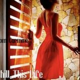 Tom Carmine - Chiil This Life Compilation