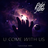 Paki & Jaro pres. U Come With Us #005
