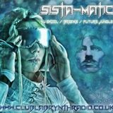 Nu skool / Breaks / Future Jungle Show - Sista-Matic - Club Labrynth Radio - 29/08/15