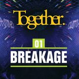 Together. 01 Breakage