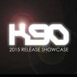 K90 - 2015 RELEASE SHOWCASE (MIX)