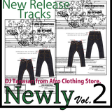Newly Vol.2 October 2014年10月14日 DJ Tanasan from Afro Clothing Store. HipHop,EDM,R&B,Twerk,Brand New