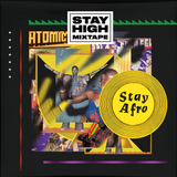 Stay Afro - Mixtape #10