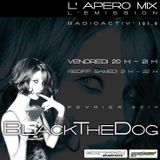 Radioactiv' 101.9 FM // ApéroMix mixed by BlackTheDog