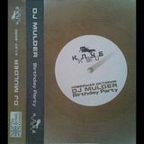 Mulder - Live @ Club Люк 2nd Birthday Party - 07-07-2000 - Yekaterinburg, Russia