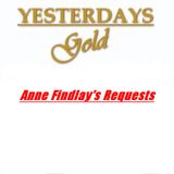 Yesterdays Gold - Anne's Requests Part 2