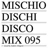MDD MIX 095 . mixed by Andrew Allsgood