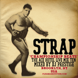 Strap: The Ace Hotel Live Mix Ten