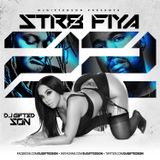 Str8 Fiya 22