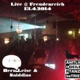 Herr Leise & Saiddias - Live @ Freudenreich 13.4.2014 (Tanz Trieb)