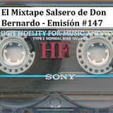 El Mixtape Salsero de Don Bernardo - Emisión #147
