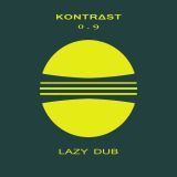 DISCLOSURE CREW : Kontrast Session 0.9 Ft. LAZY DUB