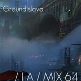 IA MIX 64 Groundislava