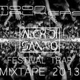 MoonWalker's Festival Trap Mixtape 2013