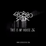 This Is My House #36