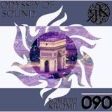 Roberto Krome - Odyssey Of Sound 090