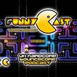 FunnyCast - Stage 2 (UK Hardcore \ Bouncecore Podcast)