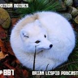 POISON NOISES PODCAST - BRIAN LESPIO - #001