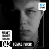 Naked Records Podcast 042 mixed by TOMAS IVICIC