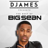 DJames - The Best Of Big Sean