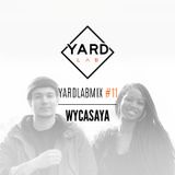 WYCASAYA - YARDLAB #11