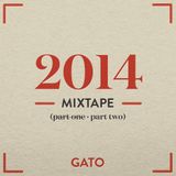 GATO 2014 mixtape (part one)