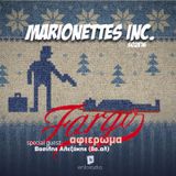 Marionettes Inc. - S02E16 - Αφιέρωμα Fargo (με τον βα.αλ.)