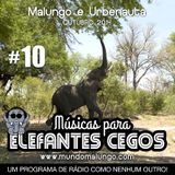 Músicas Para Elefantes Cegos #10 - Alimentação