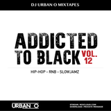 DJ Urban O - Addicted To Black Vol. 12 (2015)
