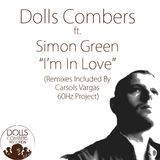 Dolls Combers ft Simon Green - I'm In Love (Original Mix)
